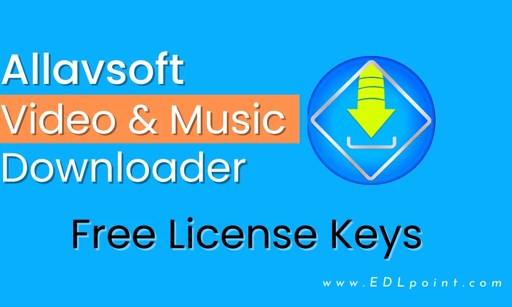 Allavsoft Video Music Downloader License Key