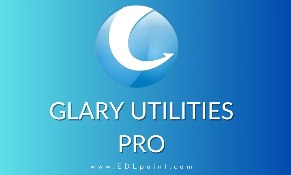 Glary Utilities Pro License KEY